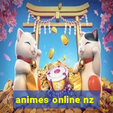 animes online nz