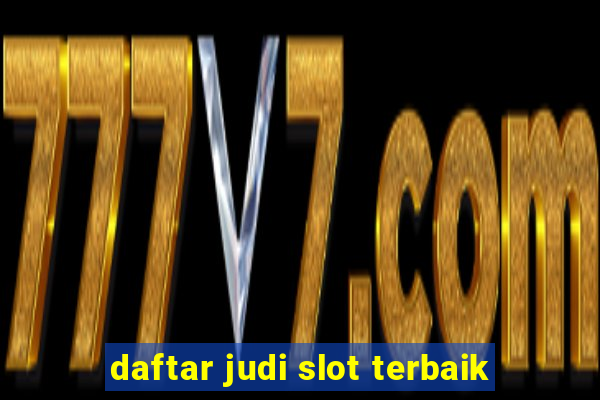 daftar judi slot terbaik