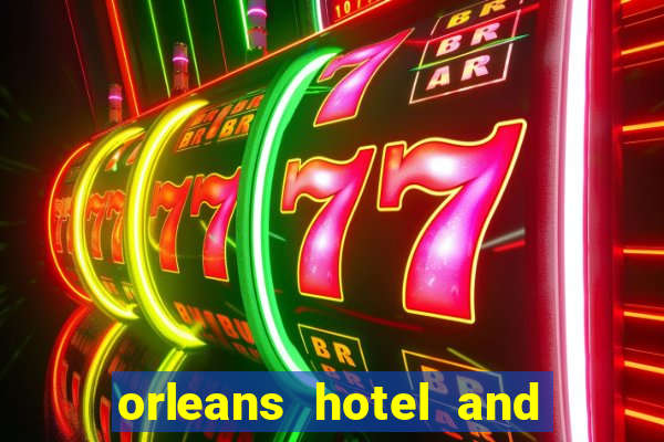 orleans hotel and casino las vegas