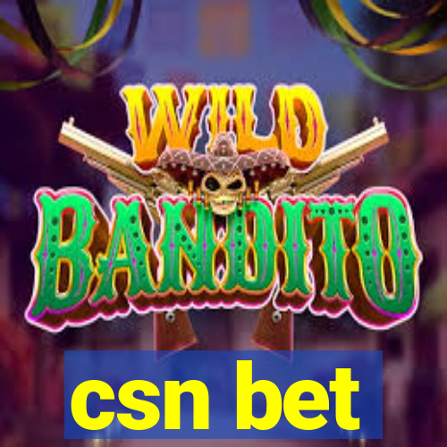 csn bet