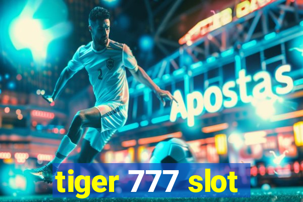 tiger 777 slot