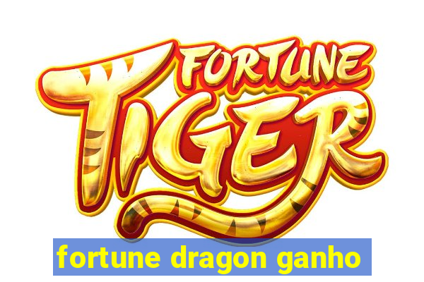 fortune dragon ganho