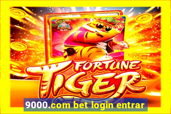 9000.com bet login entrar