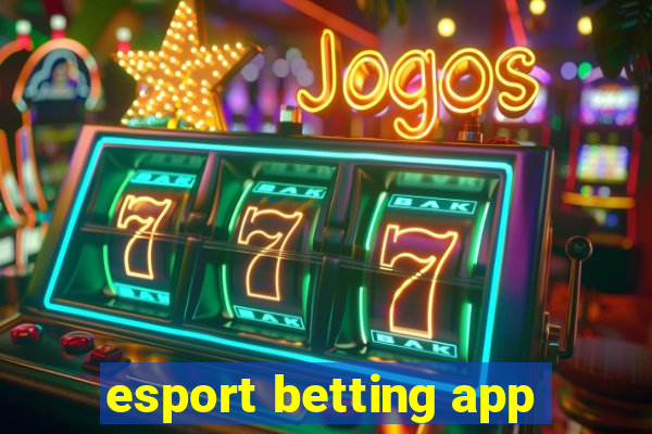 esport betting app