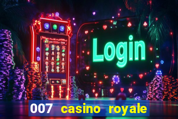 007 casino royale assistir online dublado