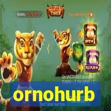 ornohurb