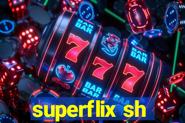 superflix sh