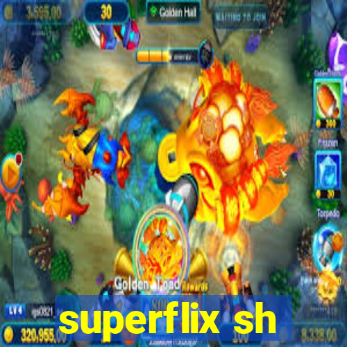 superflix sh