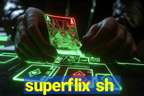 superflix sh