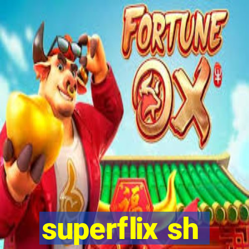 superflix sh