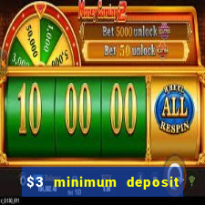 $3 minimum deposit casino australia 2020