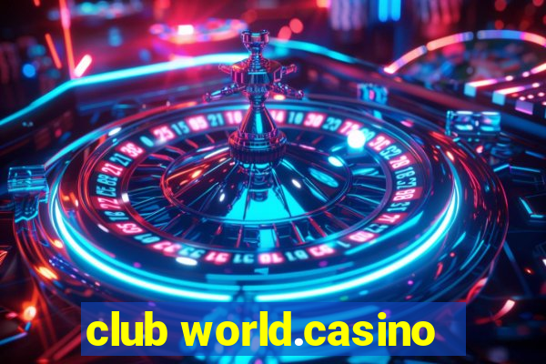 club world.casino