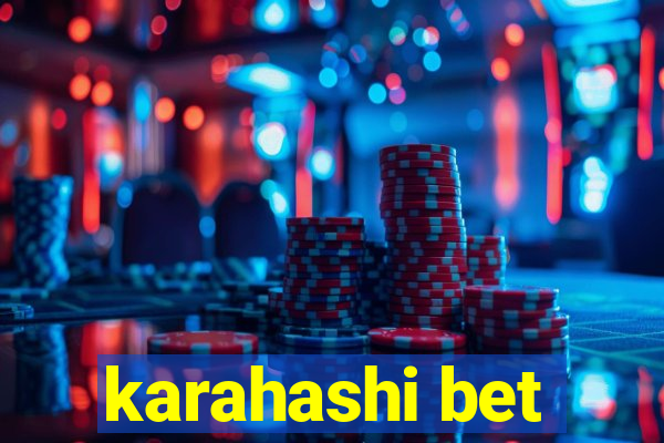 karahashi bet