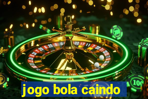 jogo bola caindo