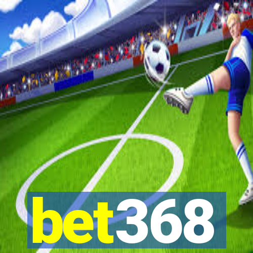 bet368