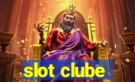 slot clube