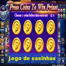 jogo de casinhas