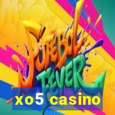 xo5 casino