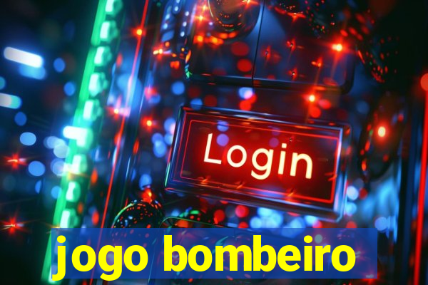 jogo bombeiro