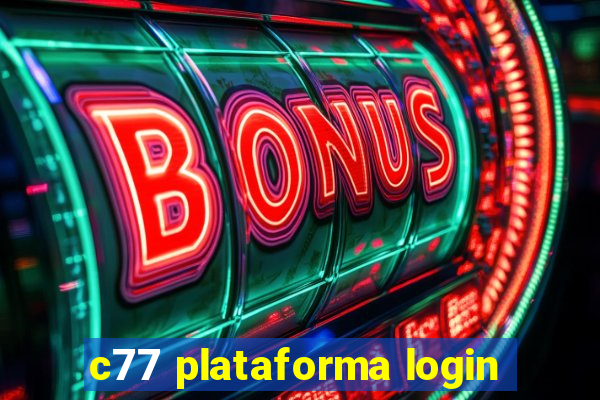 c77 plataforma login