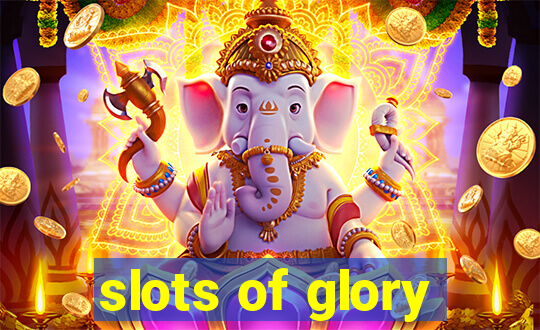 slots of glory