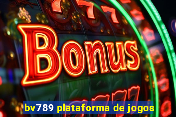 bv789 plataforma de jogos