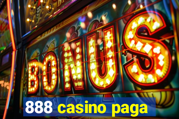 888 casino paga