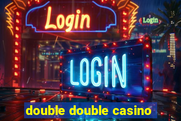 double double casino