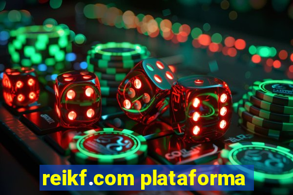 reikf.com plataforma