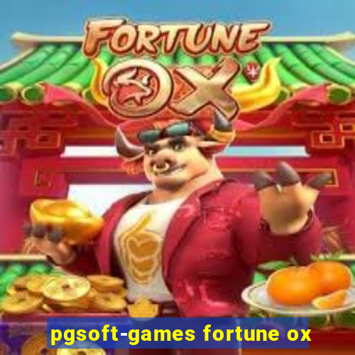 pgsoft-games fortune ox