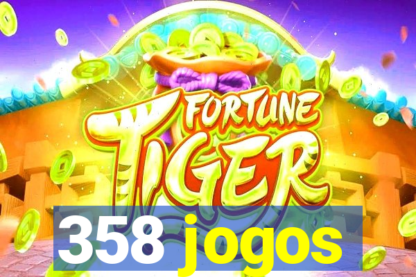 358 jogos