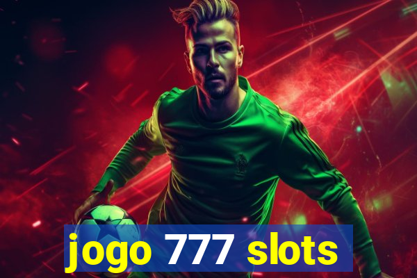 jogo 777 slots