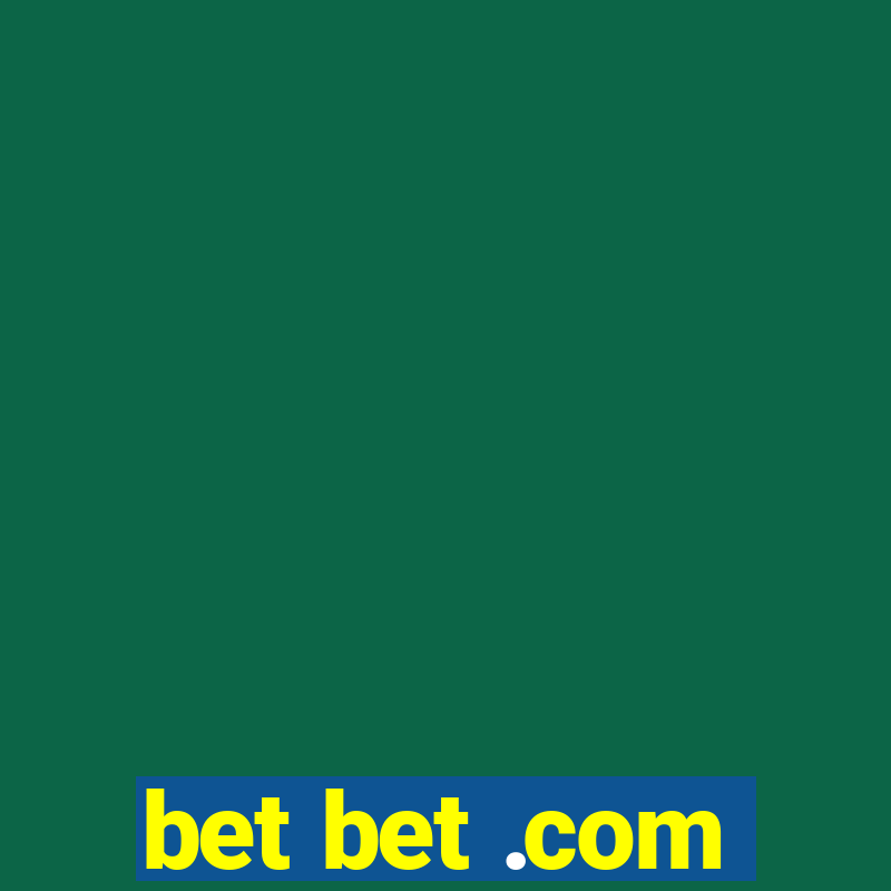 bet bet .com