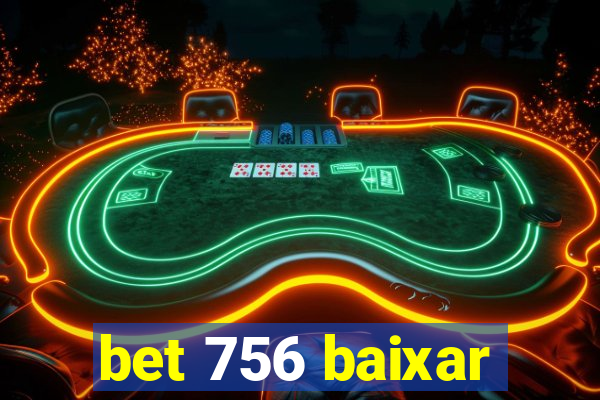 bet 756 baixar