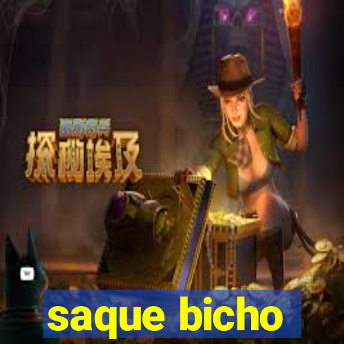 saque bicho