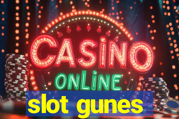 slot gunes