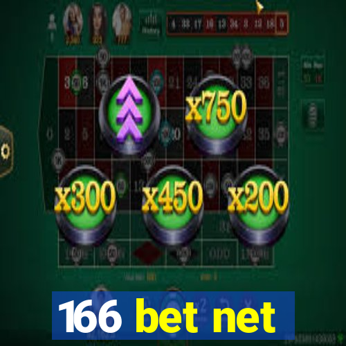 166 bet net