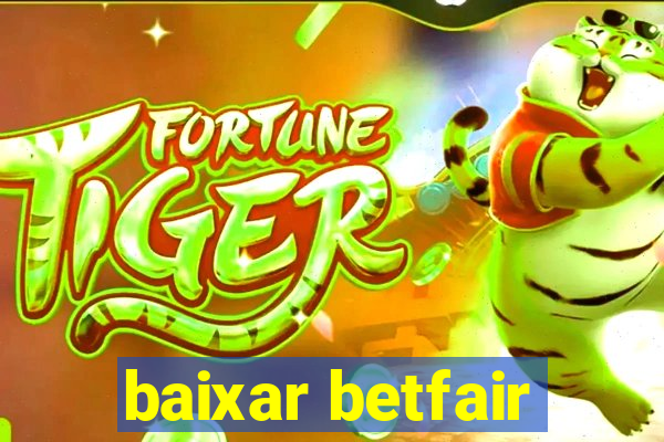 baixar betfair