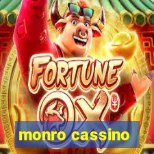 monro cassino