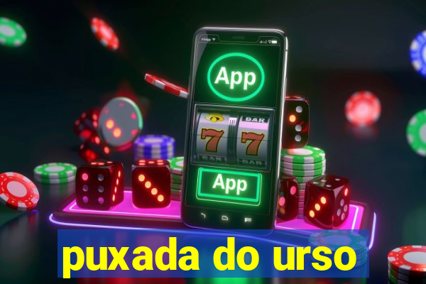 puxada do urso