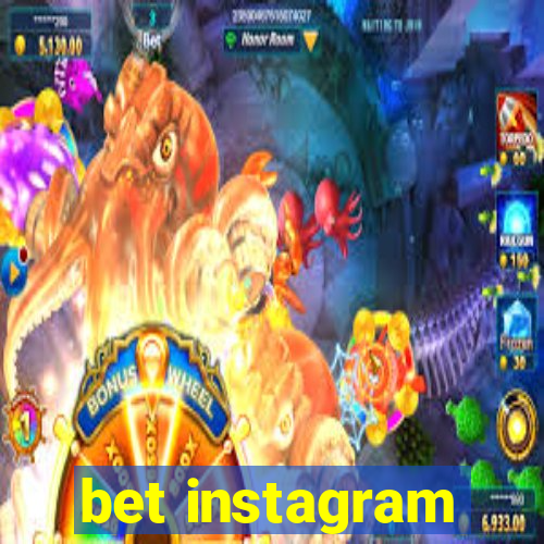 bet instagram