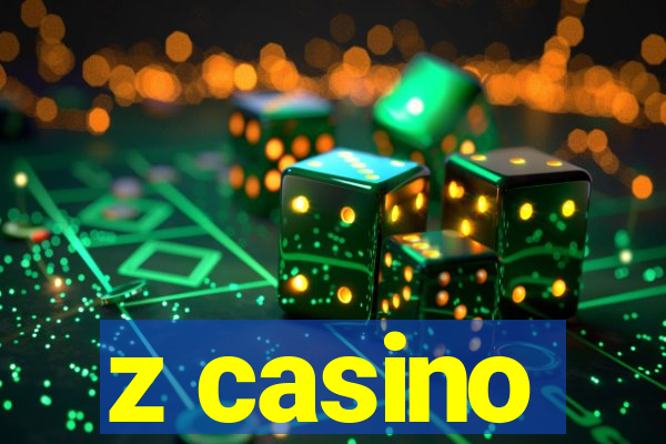 z casino