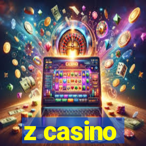 z casino