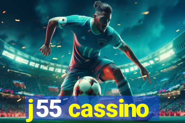 j55 cassino