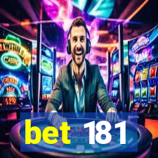 bet 181