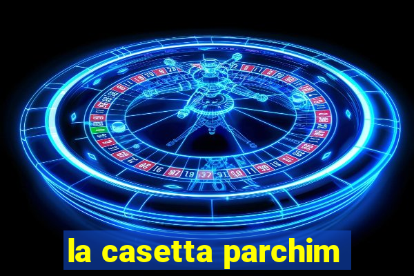 la casetta parchim