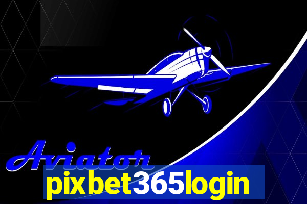 pixbet365login