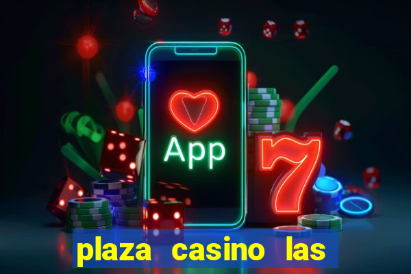 plaza casino las vegas nv