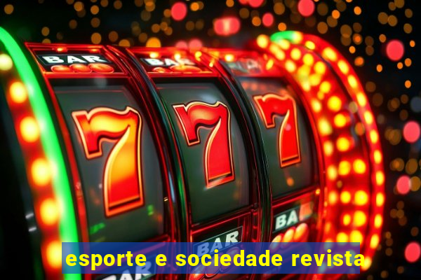 esporte e sociedade revista