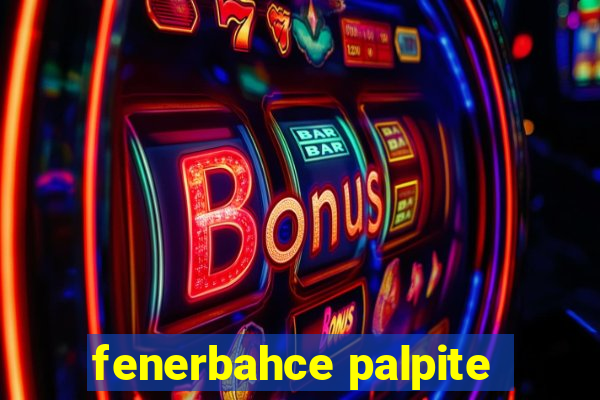 fenerbahce palpite